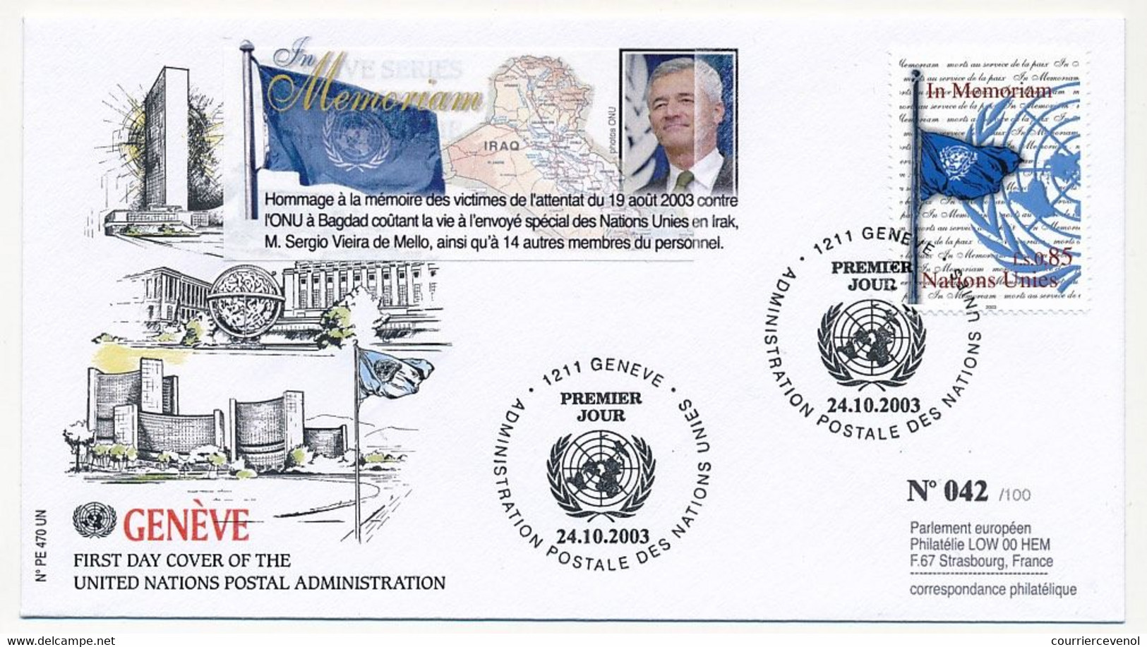 ONU - 0,frs 85 In Mémoriam (attaque Du 19 Aout 2003) FDC Office De Genève - FDC