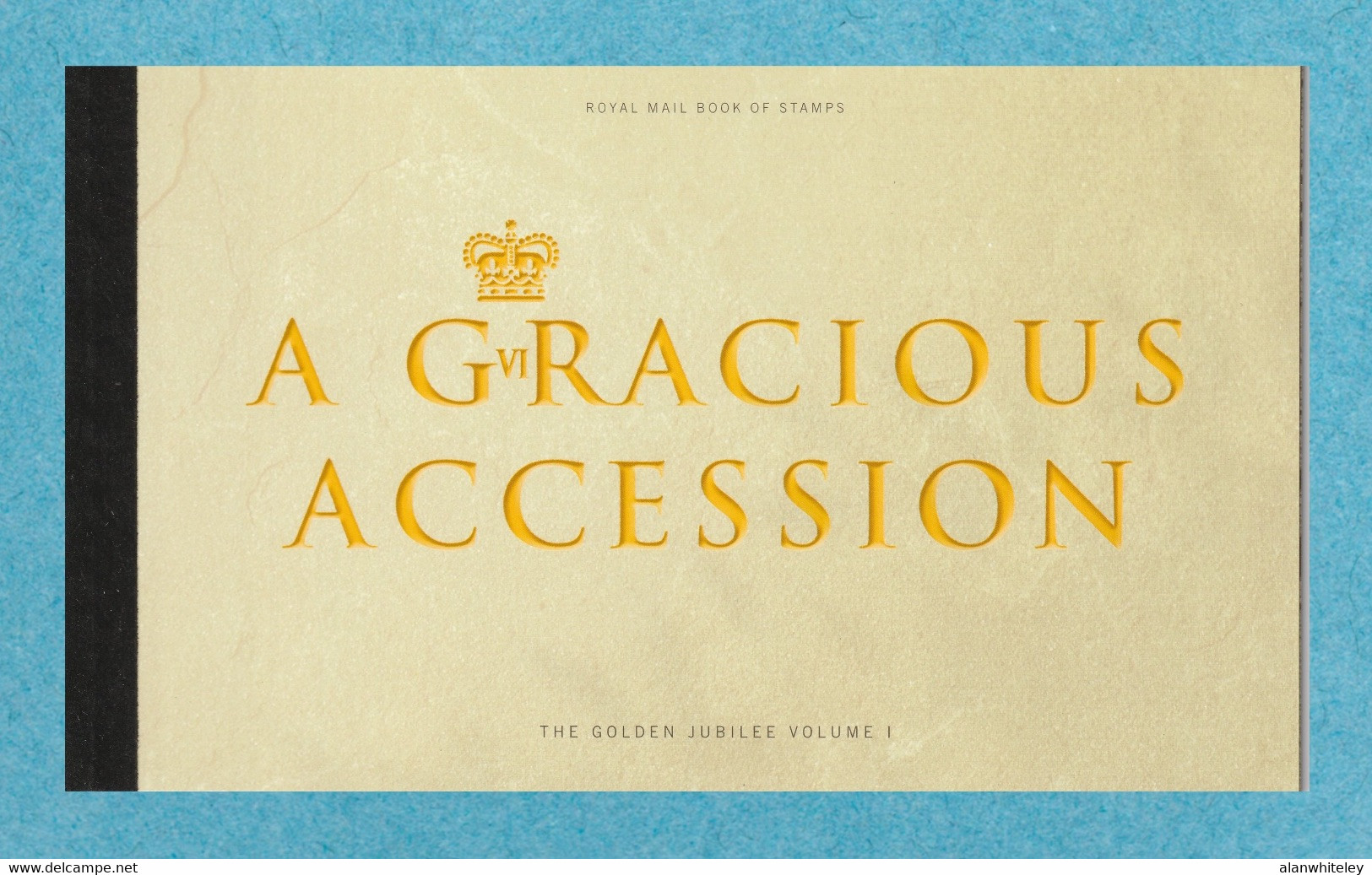 GREAT BRITAIN 2002 "A Gracious Accession"/Golden Jubilee Of Queen Elizabeth II: Prestige Booklet UM/MNH - Cuadernillos