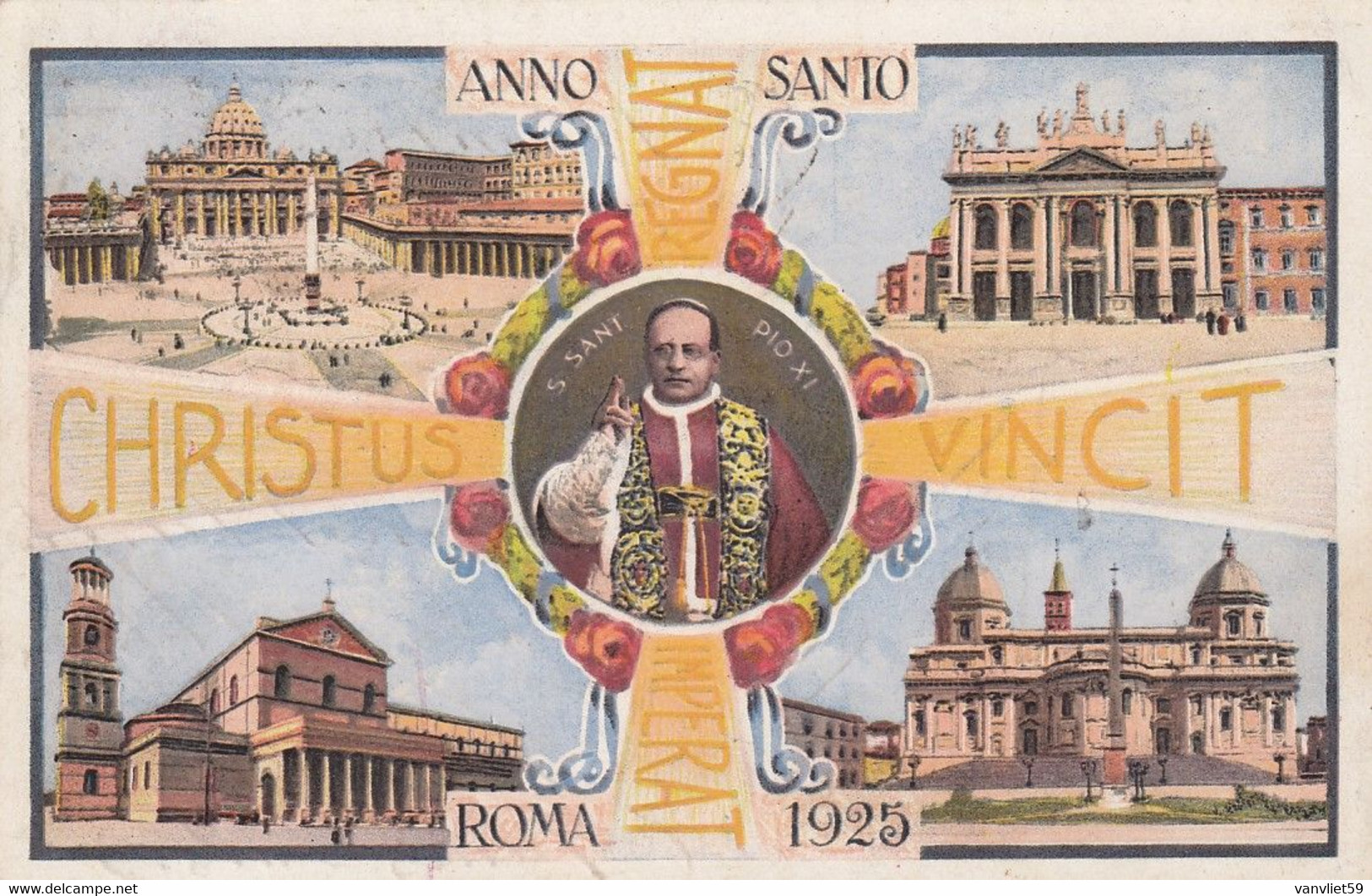 ROMA-ANNO SANTO 1925-PAPA PIO XI-CARTOLINA VIAGGIATA IL 2-9-1925 - Other & Unclassified