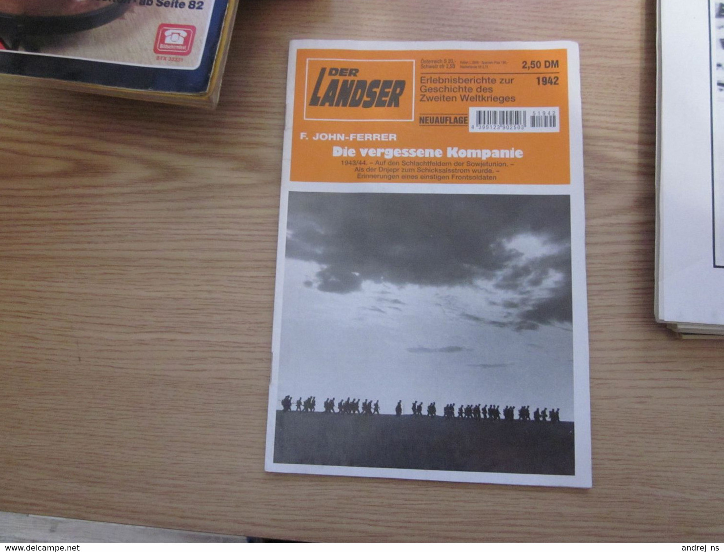 Der Landser  Erlebnisberichte Zur Geschichte Des Zweite Weltkrieges F John Ferrer Die Vergessene Kompanie 66 Pages - 5. Zeit Der Weltkriege