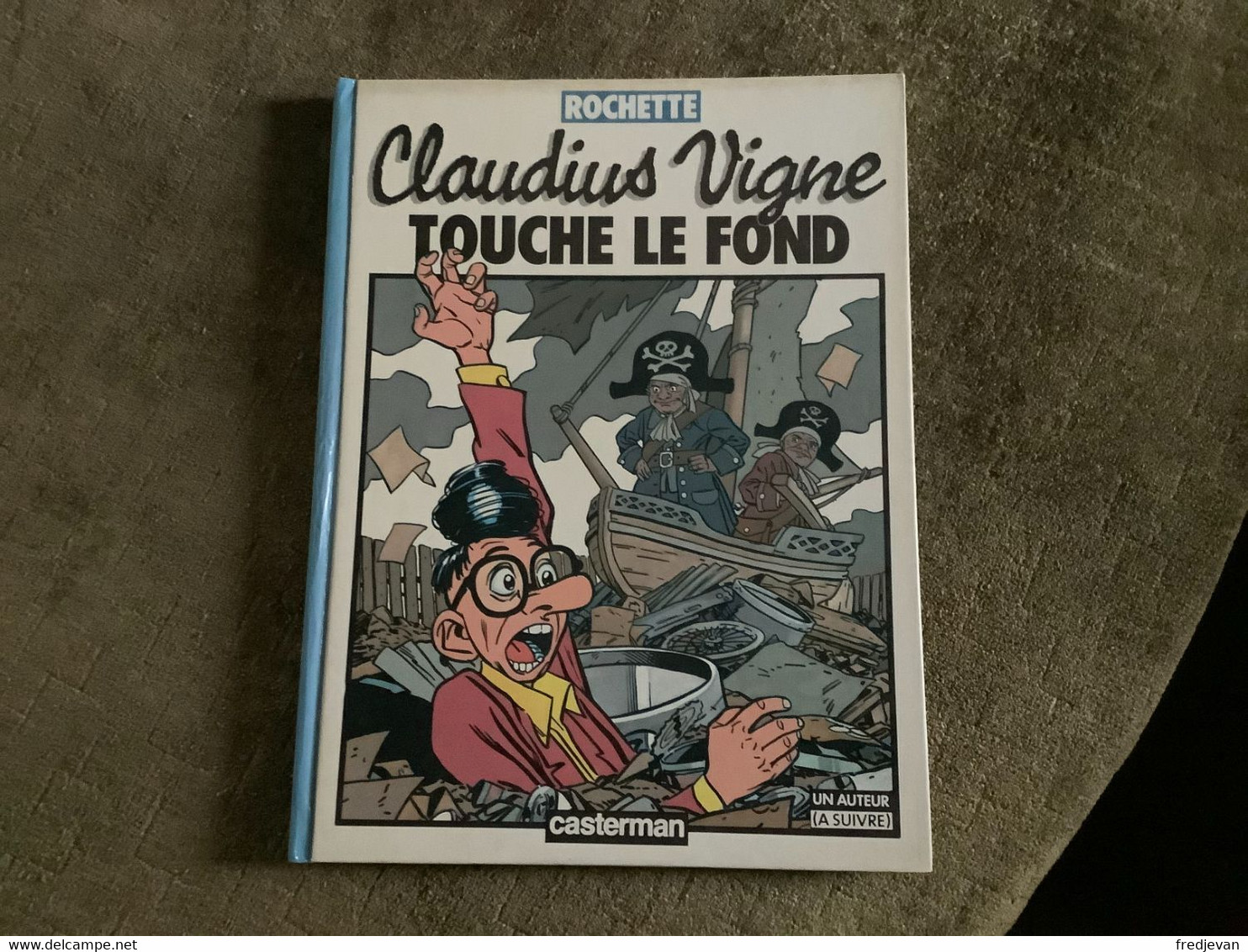 Rochette / Claudius Vigne - Touche Le Fond / Casterman - 1985 - Prime Copie