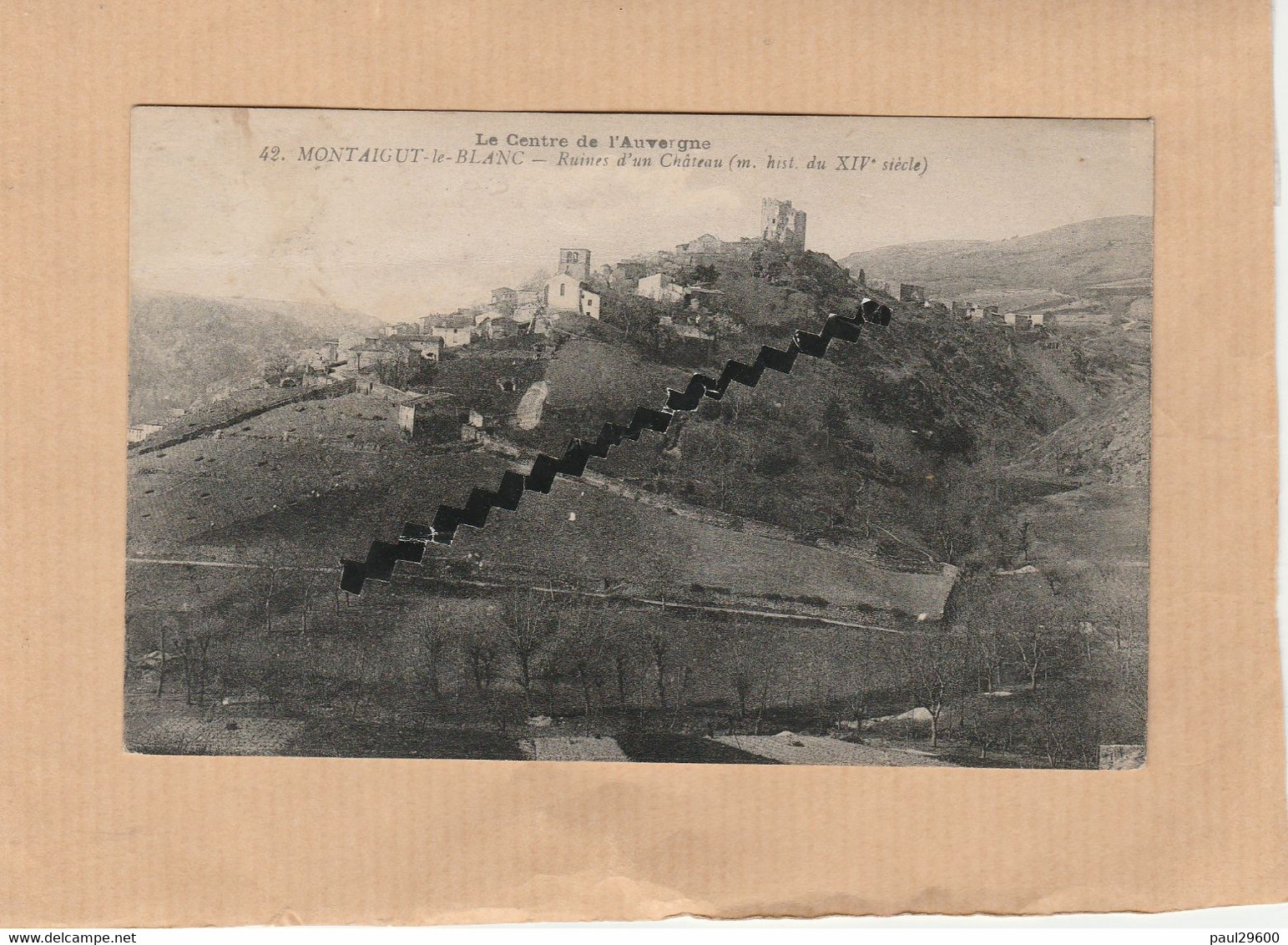 Dept 63 : ( Puy-de-Dôme ) Montaigut-le-Blanc, Ruine D'un Château. - Montaigut