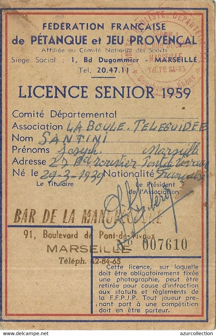 LICENCE PETANQUE ET JEU PROVENCAL .MARSEILLE .1959 - Boule/Pétanque