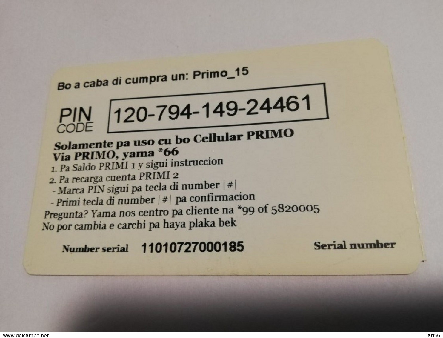 ARUBA PREPAID CARD  SETAR /GSM/PRIMO/BY CELTAR     PRIMO 15/ PAPIAMENTO   Fine Used Card  **4144** - Aruba