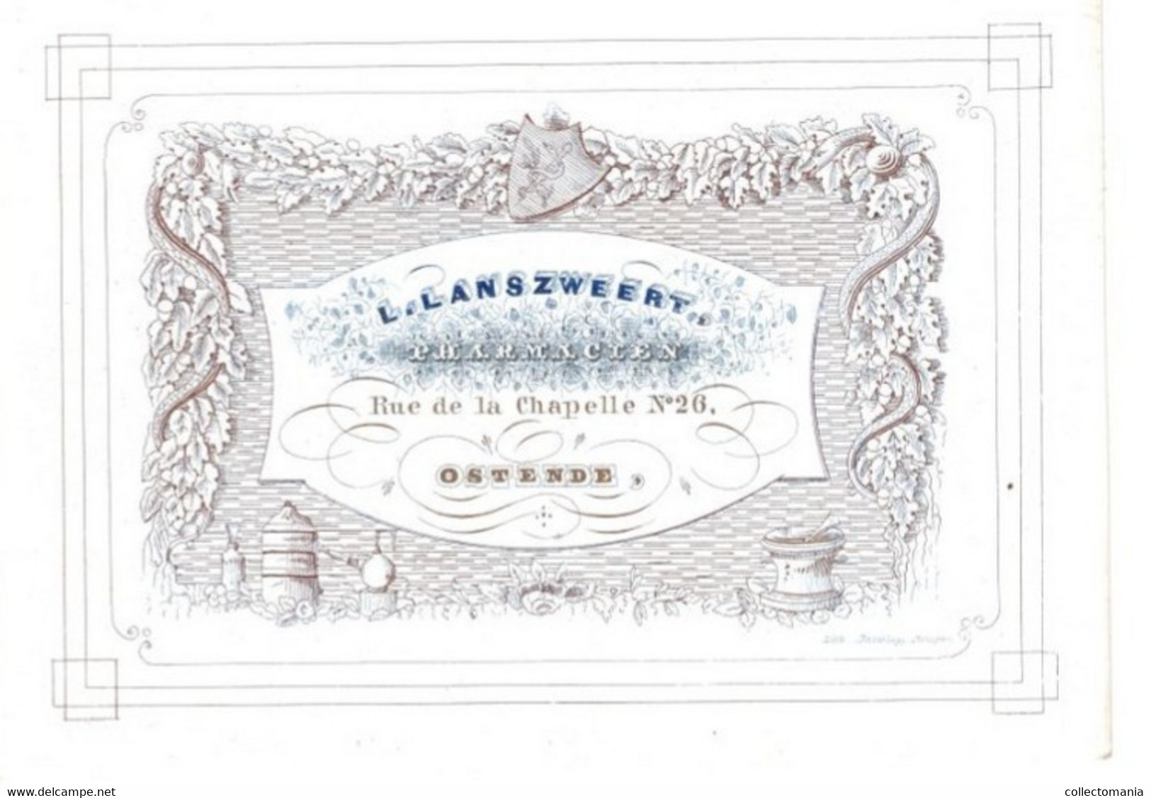 1 Carte Visite L.Lanszweert Pharmacien  Rue De La Chapelle N°26 Ostende  Distillation Lith. Daveluy  14x10 Cm - Porcelana