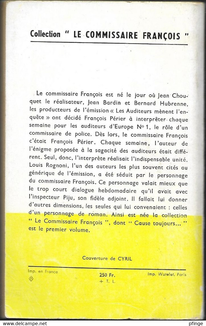 Cause Toujours Par Louis Rognoni - Collection Commissaire François N°1 - Arthème Fayard - Commissaire François