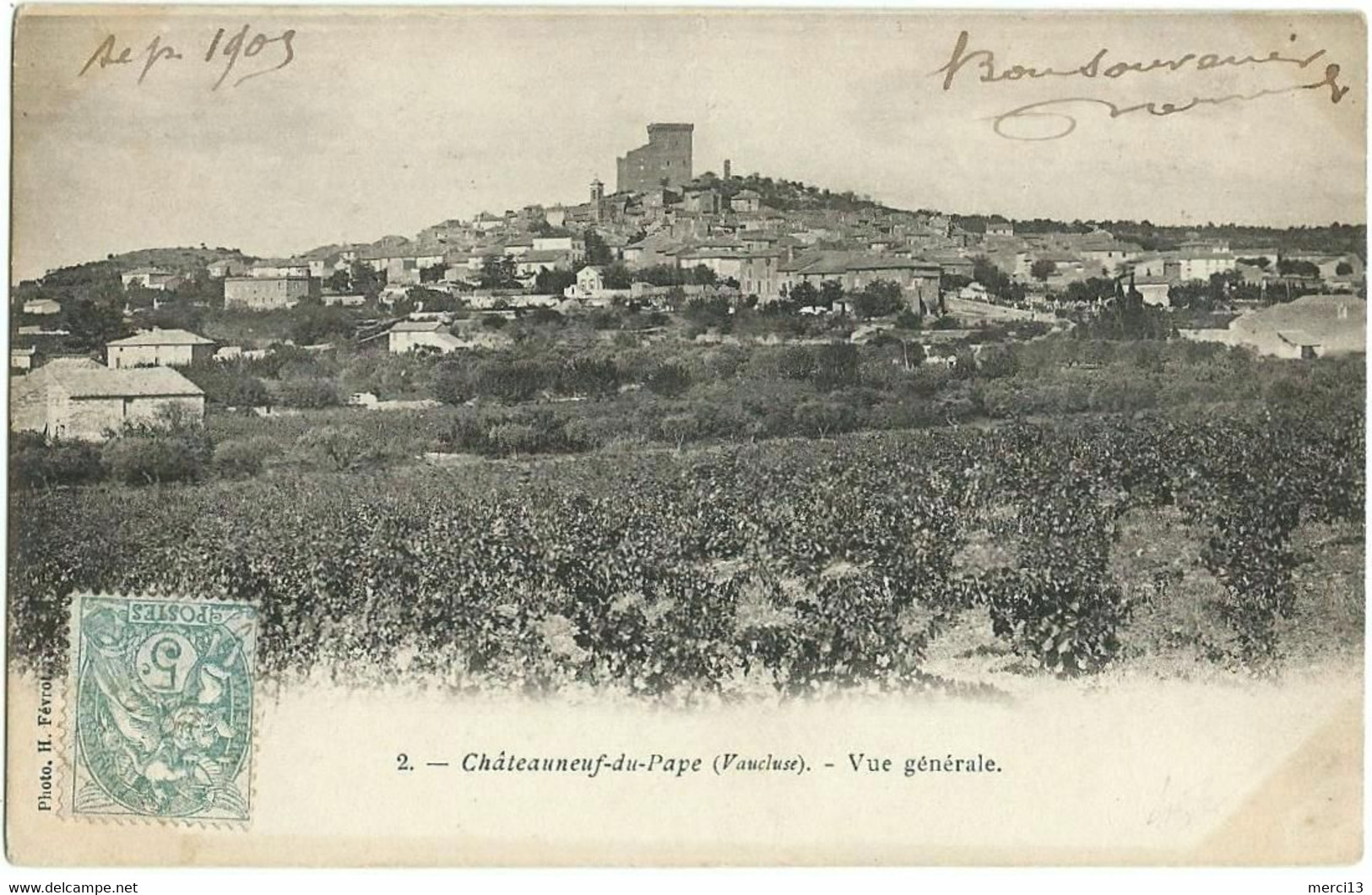 Précurseur De CHATEAUNEUF-DU-PAPE (84) – Vue Générale. Photo H. Févrot, N° 2 - Chateauneuf Du Pape