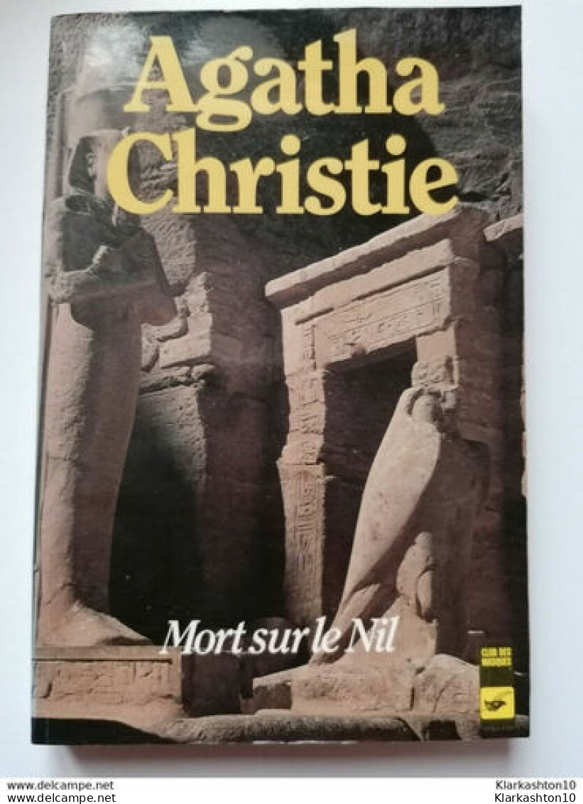 Agatha Christie - Mort Sur Le Nil / Club Des Masques  1984 - Agatha Christie