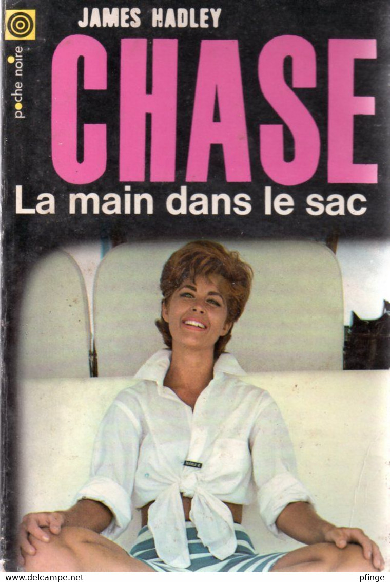 La Main Dans Le Sac Par James Hadley Chase - Coll. La Poche Noire N°103 - NRF Gallimard