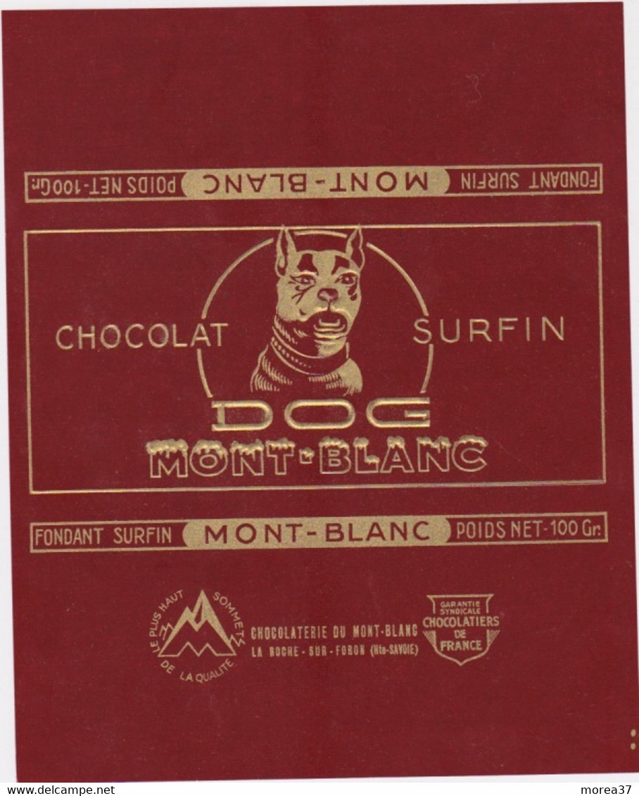 Rare Emballage De Tablettes De Chocolat Des Années 30 à 50      Chocolat DOG     MONT-BLANC - Advertising