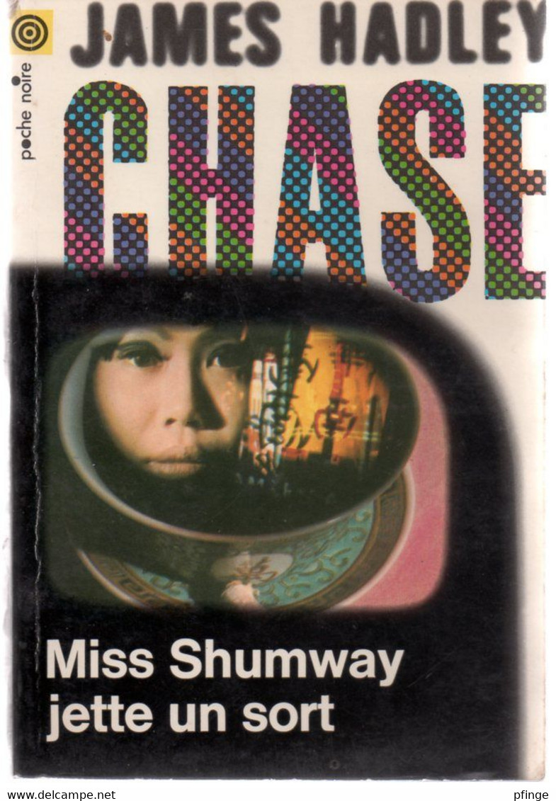 Miss Shumway Jette Un Sort Par James Hadley Chase - Coll. La Poche Noire N°37 - NRF Gallimard