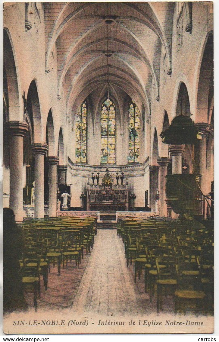 59 SIN-le-NOBLE  Intérieur De L'Eglise Notre-Dame - Sin Le Noble