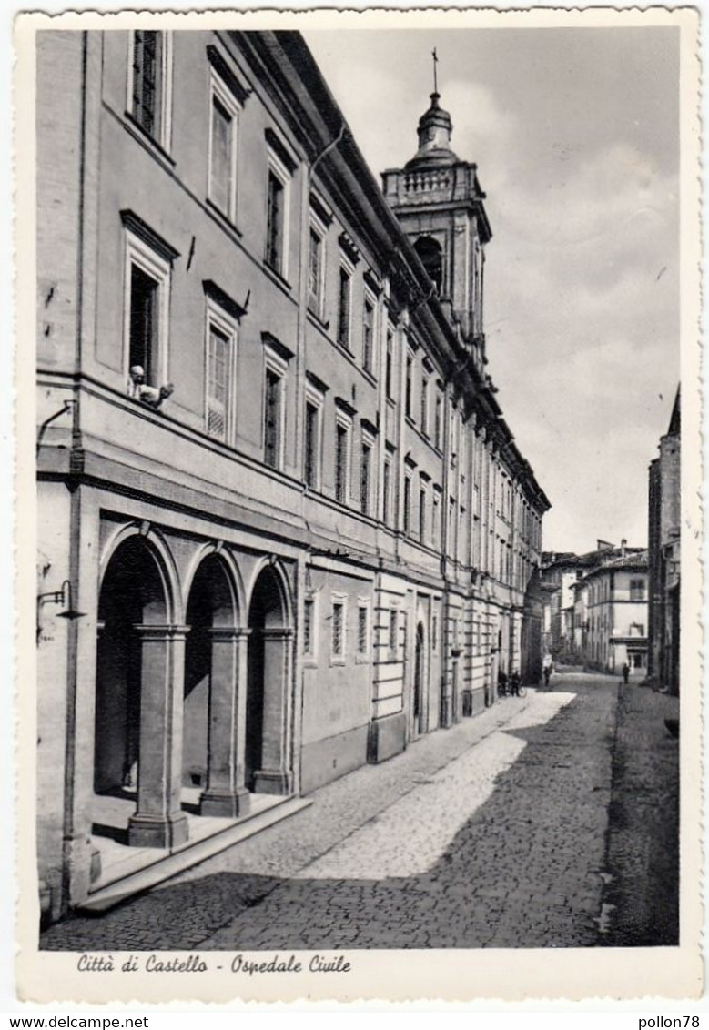 CITTA' DI CASTELLO - OSPEDALE CIVILE - PERUGIA - 1954 - Perugia