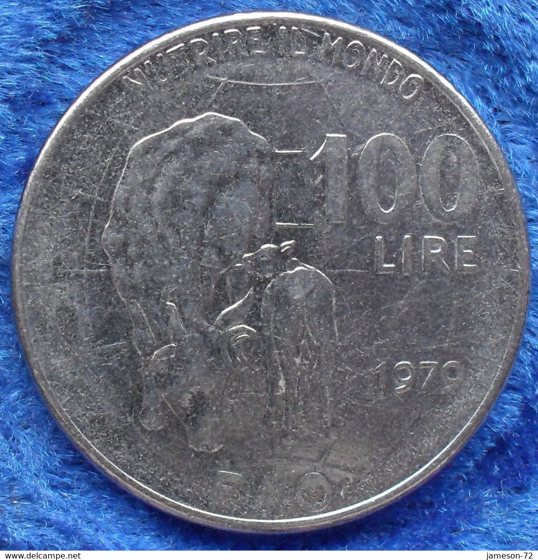 ITALY - 100 Lire 1979 R "nutrire Il Mondo" KM# 106 Republic Lira Coinage - Edelweiss Coins - Autres & Non Classés