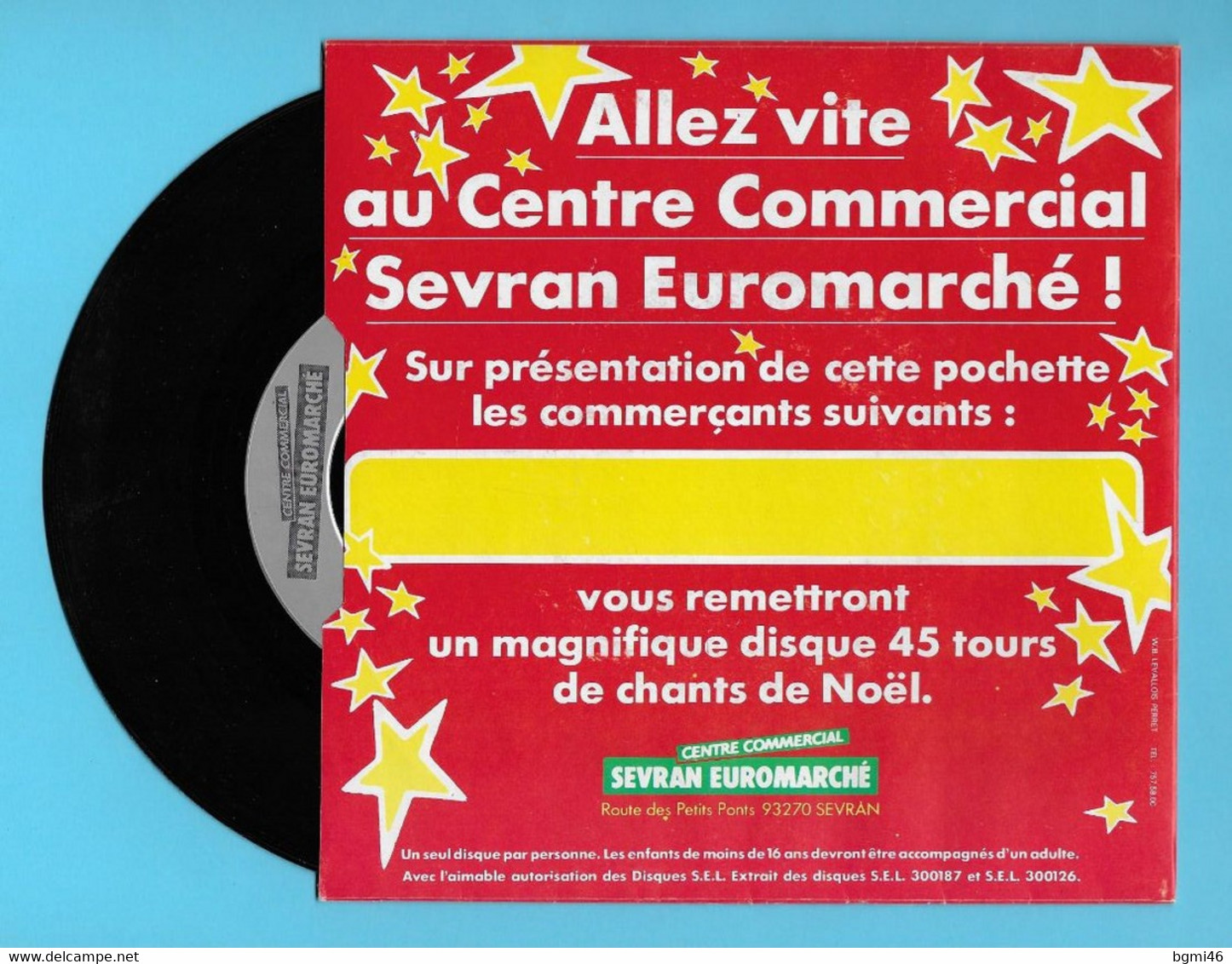 Disque Vinyle 45 Trs : SEVRAN EUROMARCHE : AVEC LE PERE NOËL..Scan A  : Voir 2 Scans - Christmas Carols