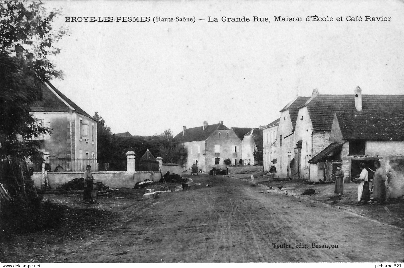 BROYE-les-PESMES (Haute-Saône) - La Grande-Rue. Maison D'école Et Café Ravier. Edition Teulet. Non Circulée. Bon état. - Other & Unclassified