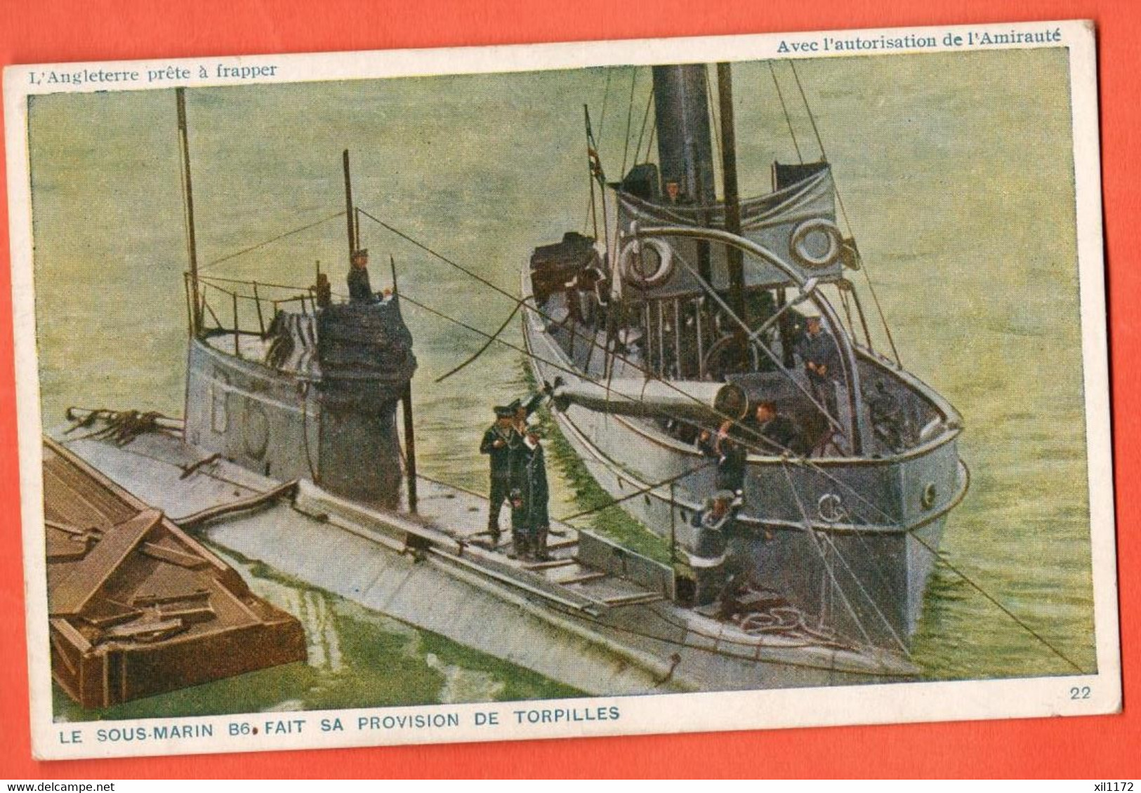 ZBX-34 Le Sous-marin B5 Fait Sa Provision De Torpilles. Circulé 1917 - Sous-marins