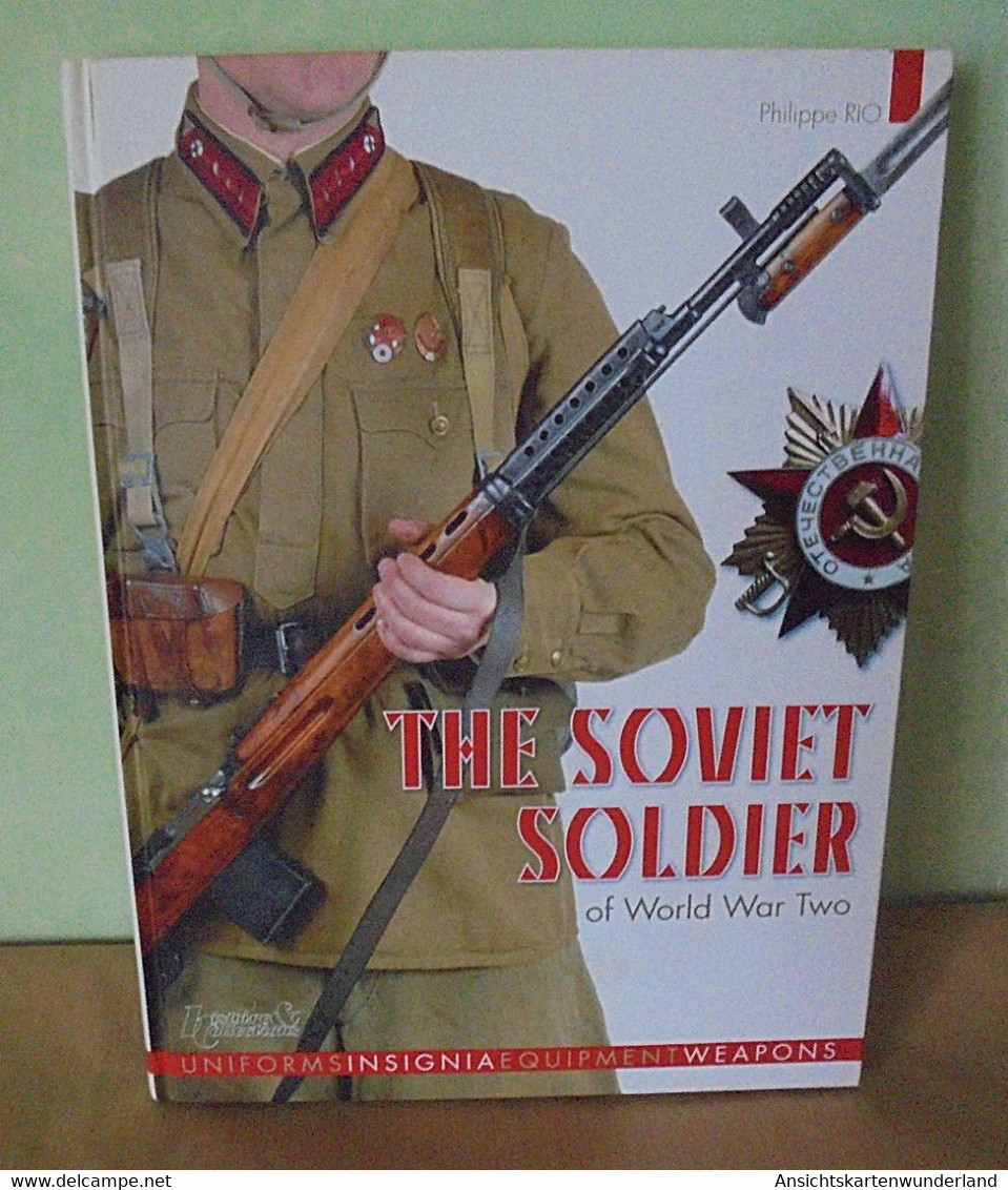 The Soviet Soldier Of World War Two - Englisch