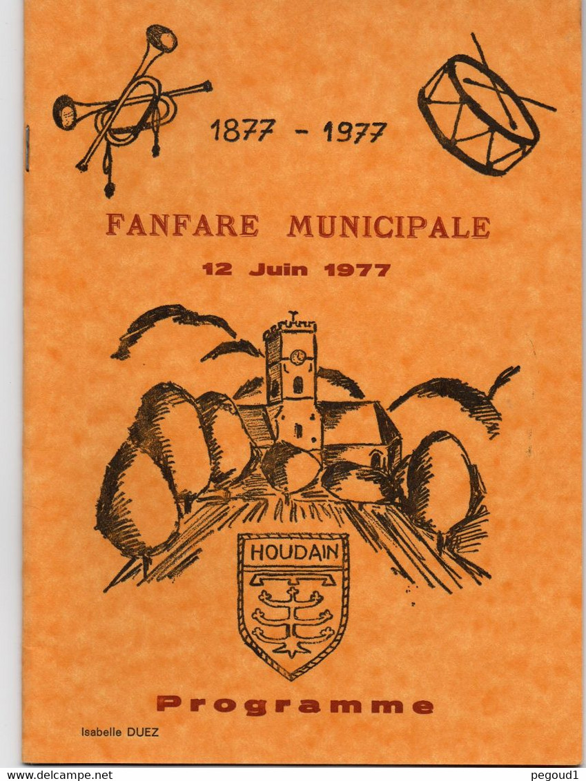 HOUDAIN ( PAS-DE-CALAIS ). BROCHURE A L'OCCASION DU CENTENAIRE DE LA FANFARE. 1977. Achat Immédiat - Houdain