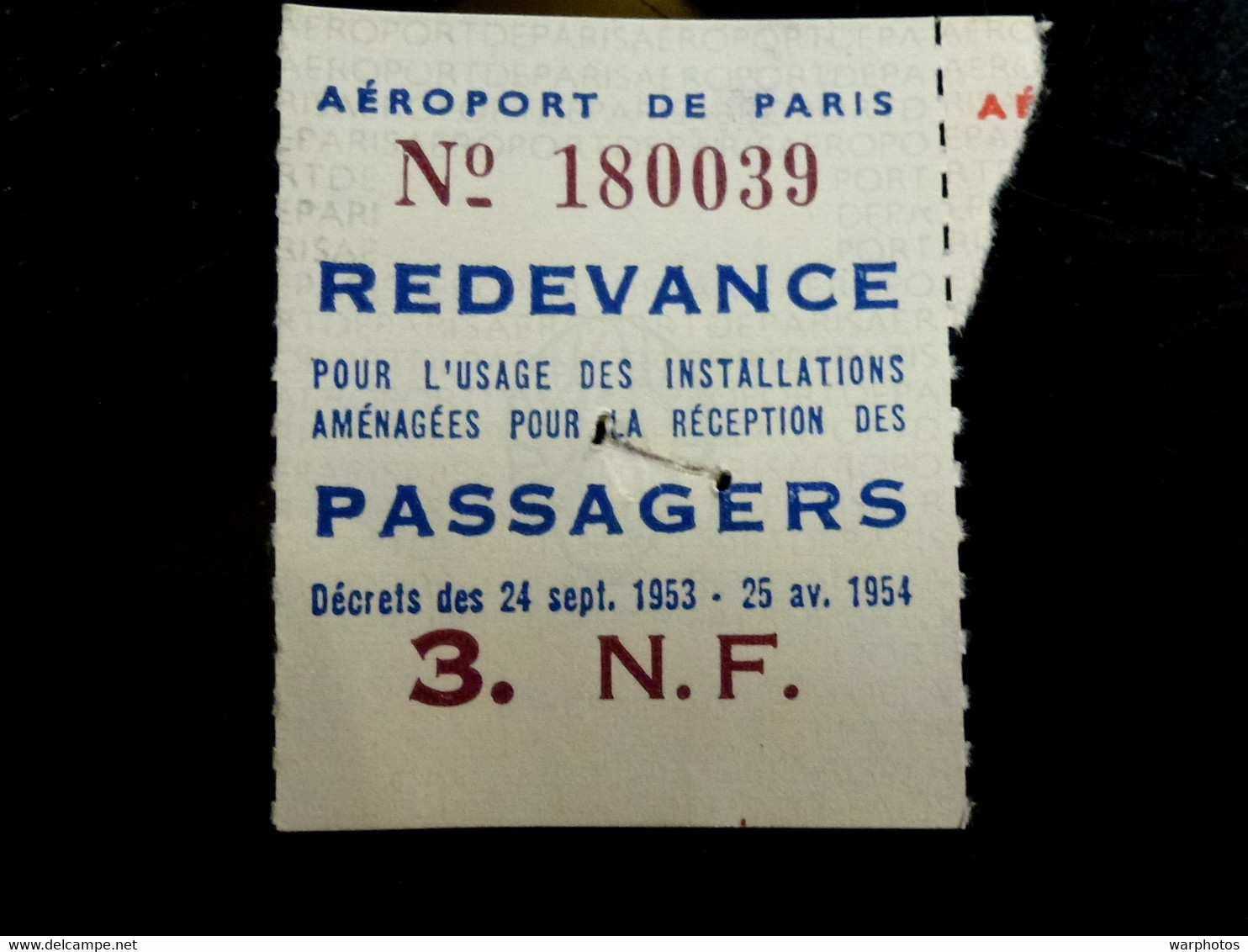 TICKET REDEVANCE 3 Nouveaux Francs _ AEROPORT De PARIS _ REDEVANCE - Biglietti