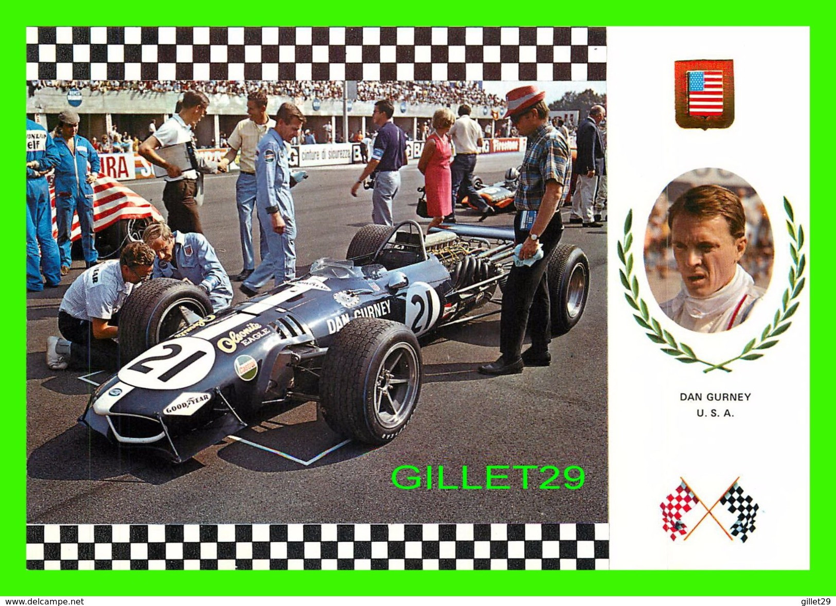 SPORTS AUTOMOBILE - DAN GURNEY, U.S.A. - No 21 SERIE GRAN PRIX - EAGLE, F-1 MOTOR WESLAKE V-12 595 KG 420 CV A 10,500 - IndyCar