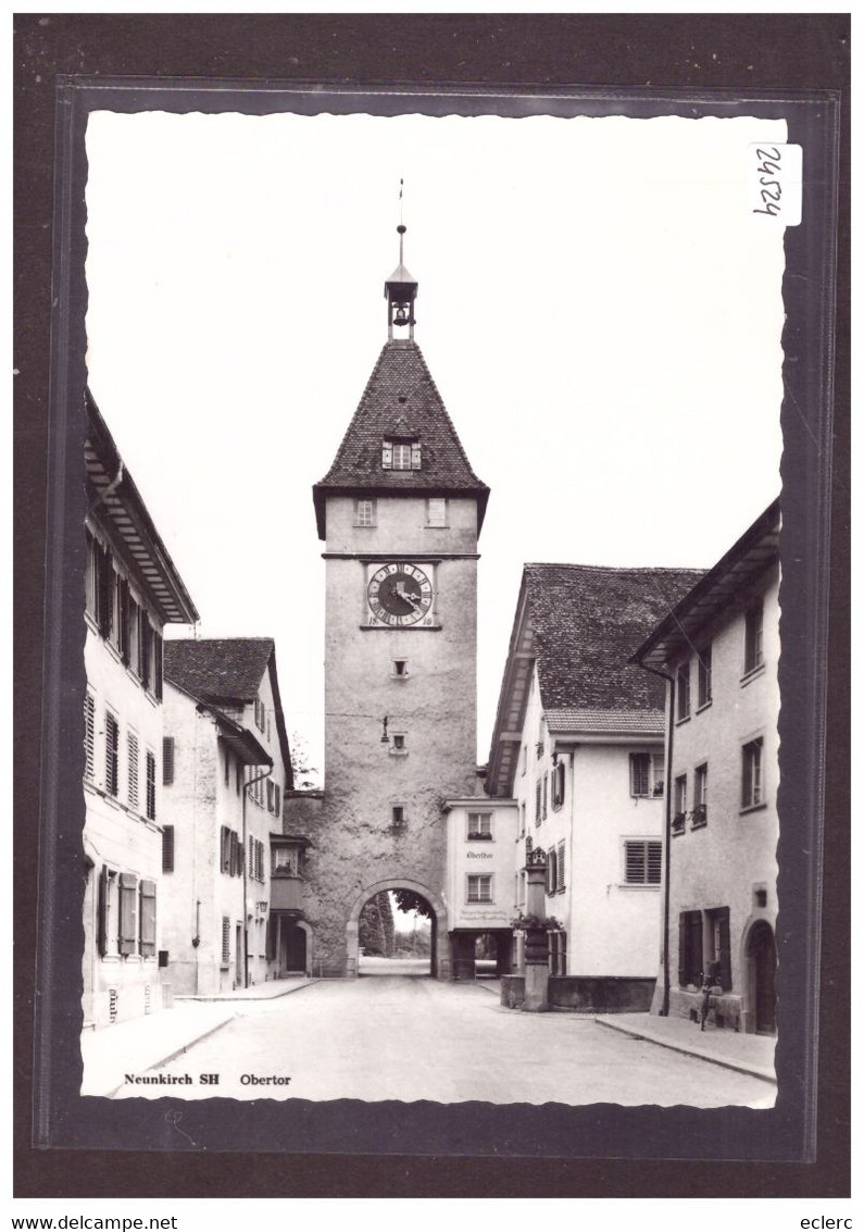 GRÖSSE 10x15cm - NEUNKIRCH - OBERTOR - TB - Neunkirch