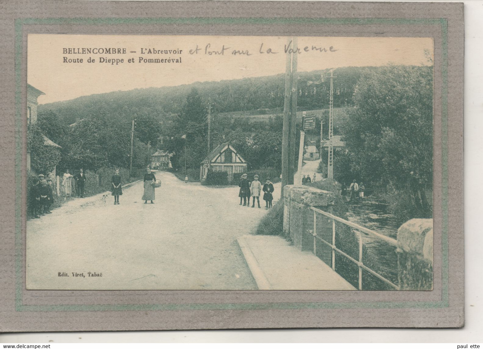 CPA - (76) BELLENCOMBRE  - Aspect De L'Abreuvoir, Du Pont Sur La Varenne Et De La Route De Dieppe Et Pommeréval En 1920 - Bellencombre