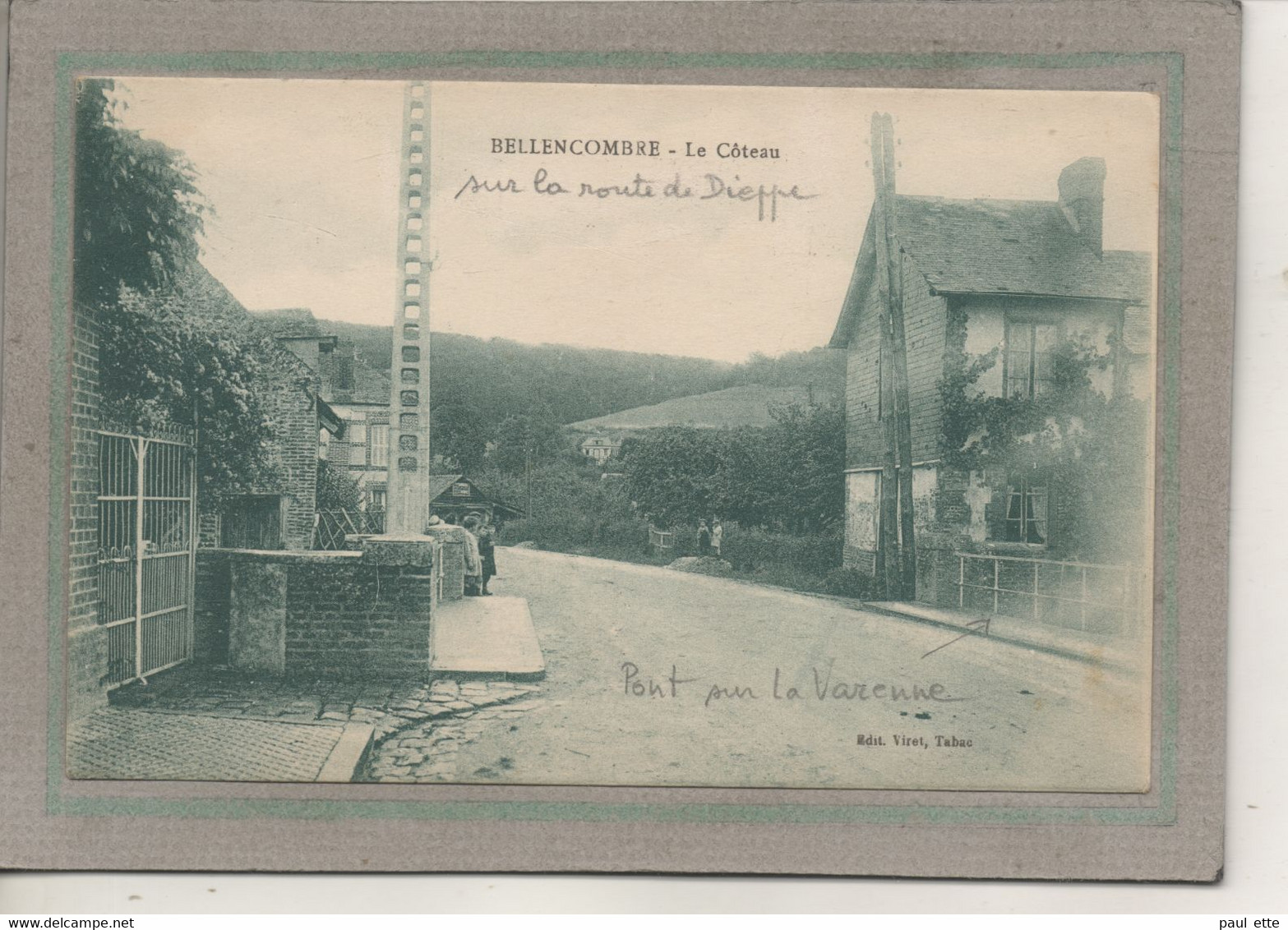 CPA - (76) BELLENCOMBRE  - Aspect Du Pont Sur La Varenne, Route De Dieppe Traversant Le Côteau Dans Les Années 20 - Bellencombre