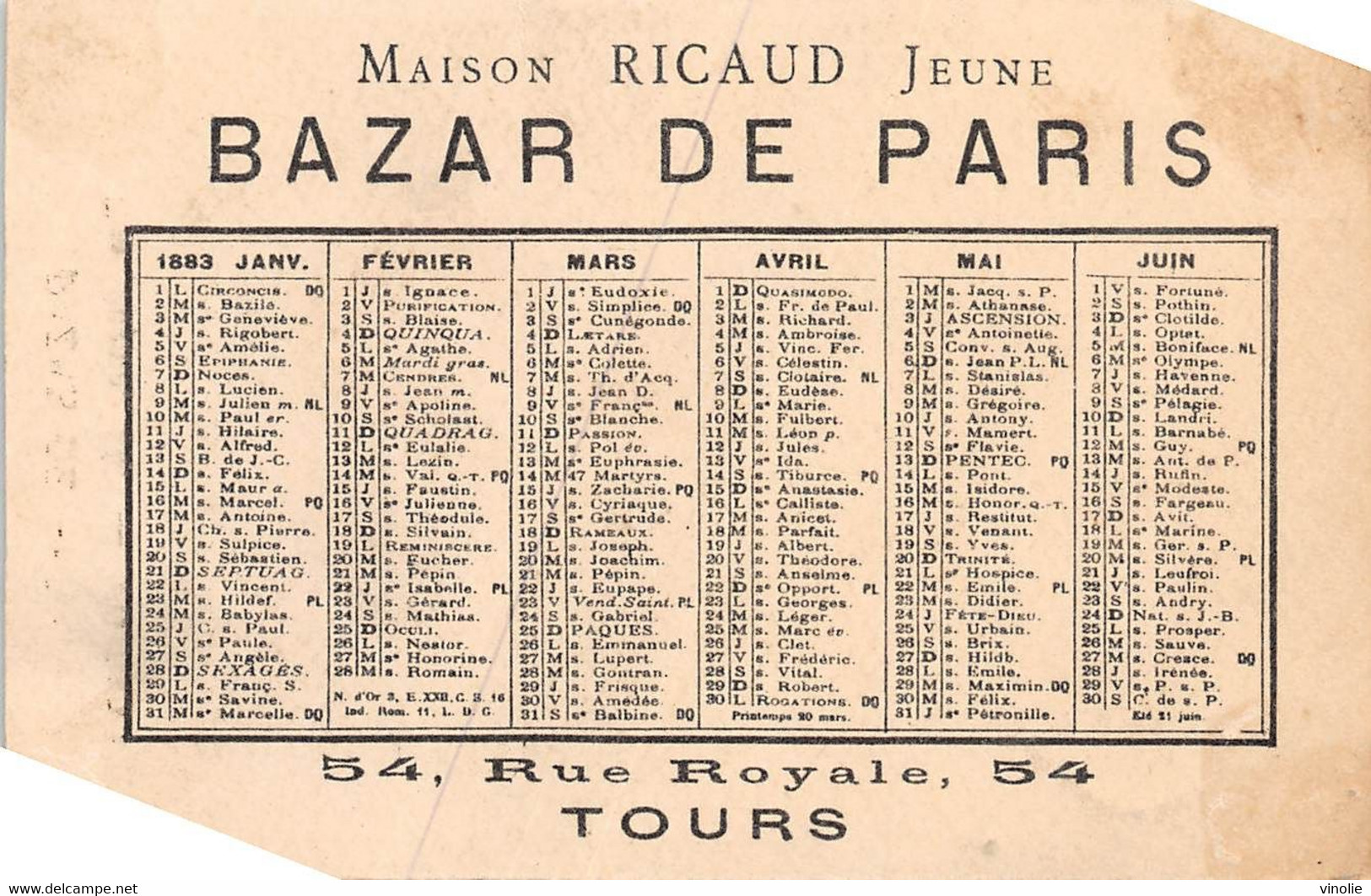 PIE-R.F-20-2589 : PETIT CALENDRIER 6 MOIS DE 1883. BAZAR DE PARIS A TOURS INDRE ET LOIRE. MAISON RICAUD - Grand Format : 1981-90