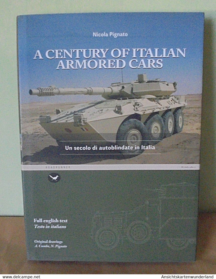 A Century Of Italian Armored Cars - Inglese