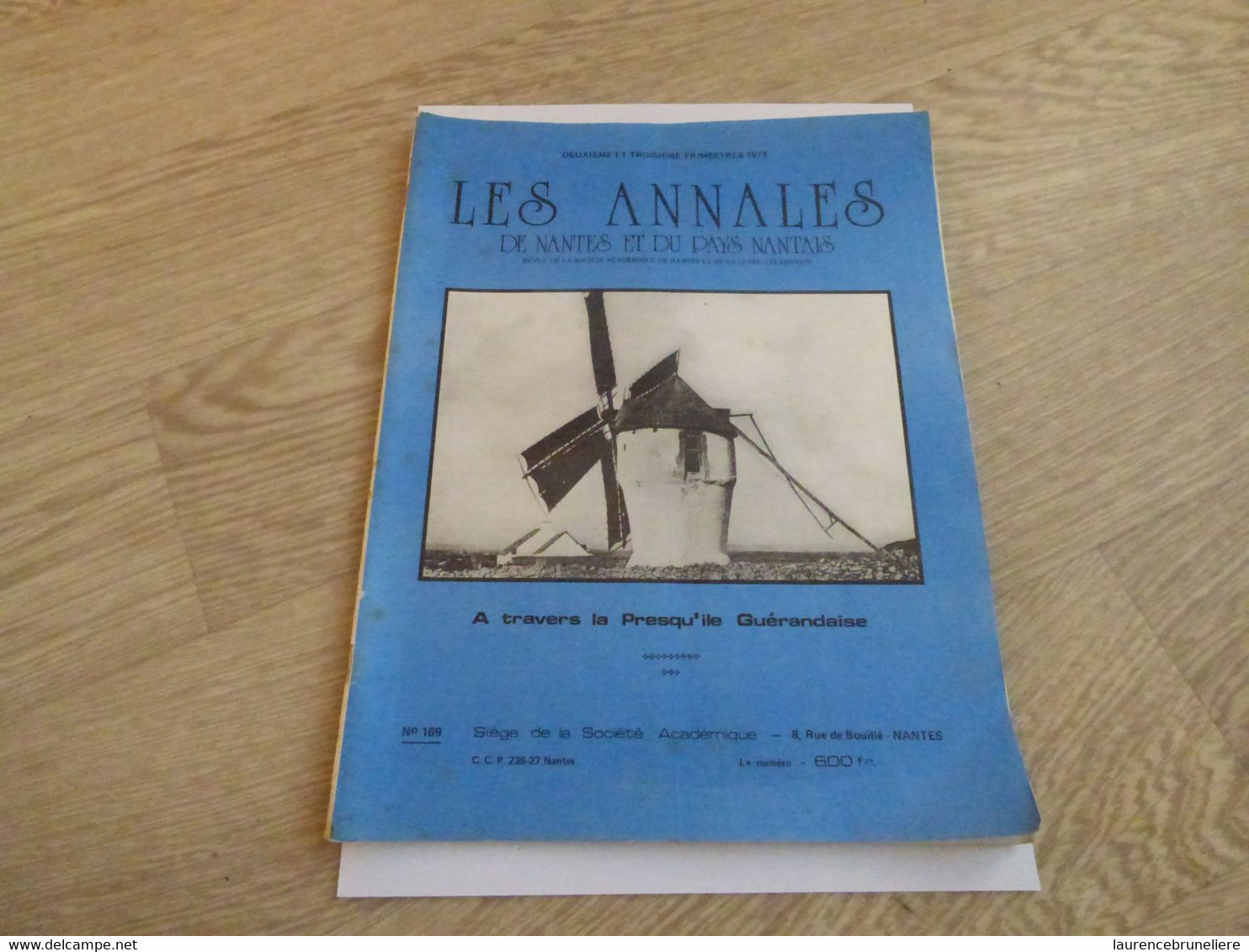 LES ANNALES DE NANTES ET DU PAYS NANTAIS - A Travers La Presqu'île Guérandaise N°169 - Tourisme & Régions