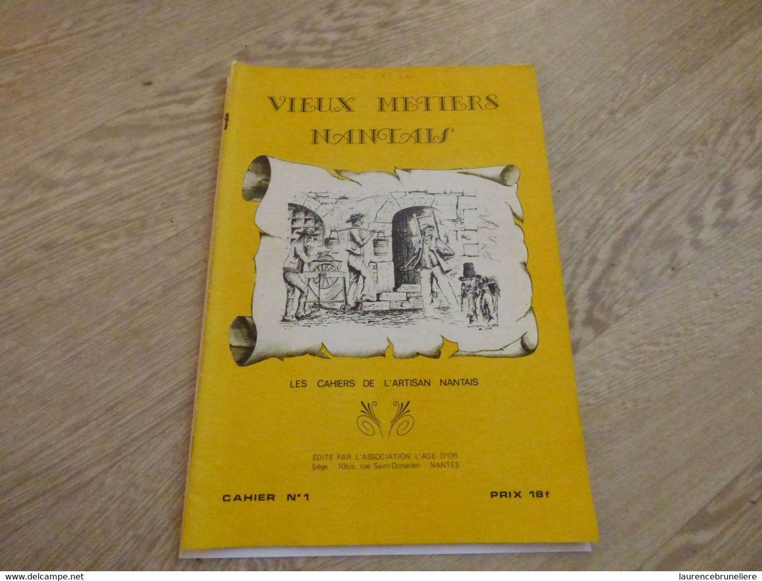 VIEUX METIERS NANTAIS - Les Cahiers De L'artisan Nantais N°1 - Turismo E Regioni