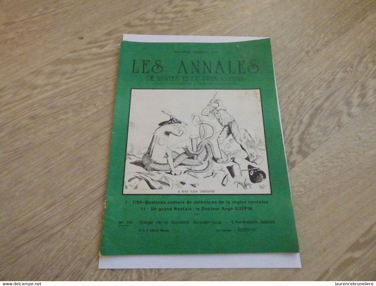 LES ANNALES DE NANTES ET DU PAYS NANTAIS - 1789 Quelques Cahiers De Doléances De La Région Nantaise...  N°170 - Toerisme En Regio's