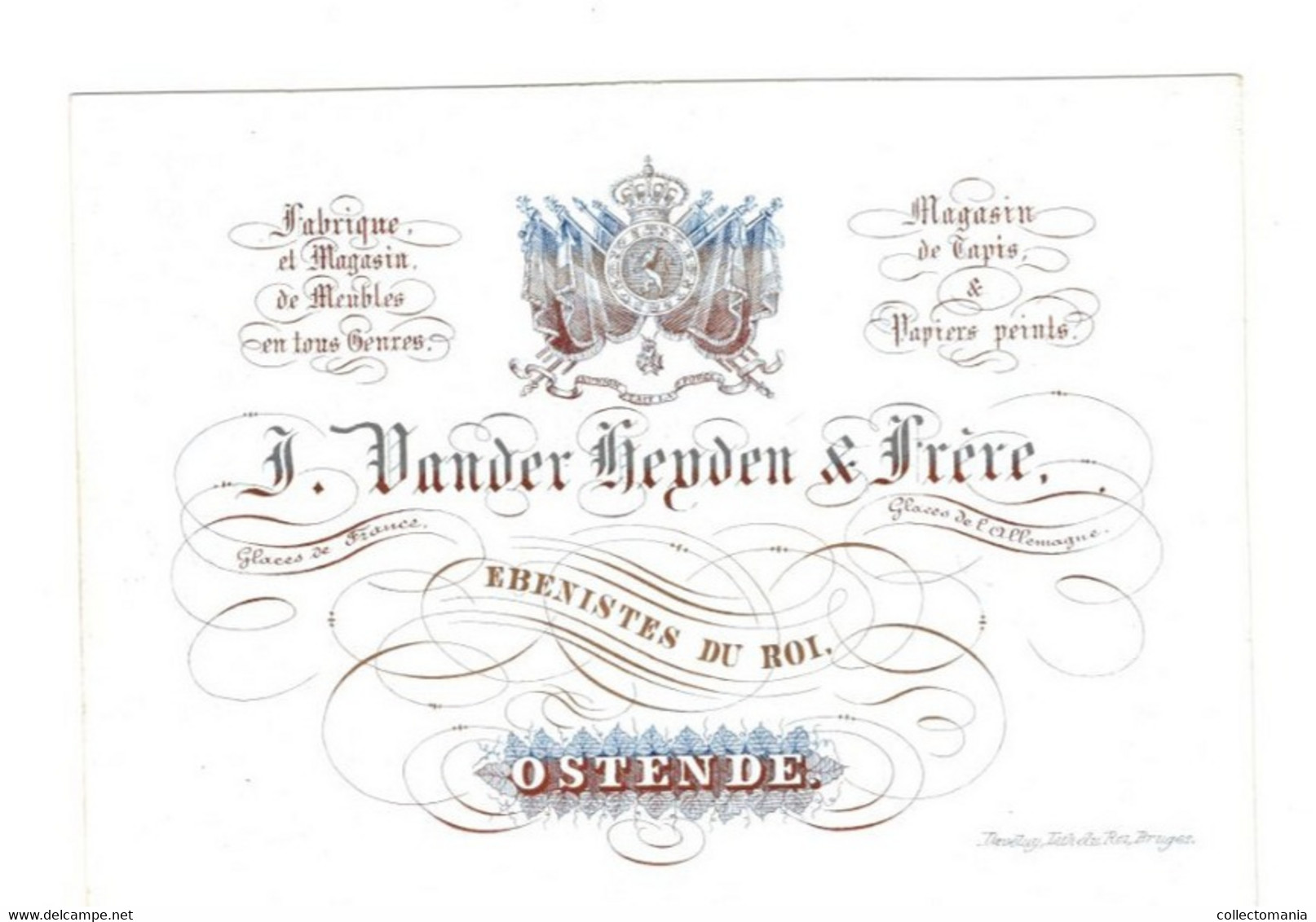 1 Carte Visite J.Vander Heyden & Fr. Fabrique & Magasin De Meubles Tapis Papiers Peints Ebenistes Du Roi Ostende - Porcelana