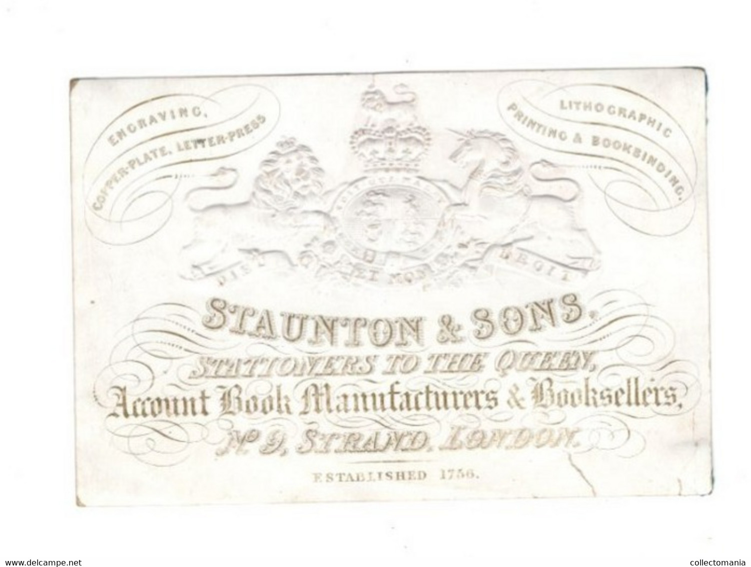 1 Embossed Visit Card Staunton & Sons Stationers To The Queen Account Book Manufacturers Strand London   11,5 X 7,5 Cm - Porcelaine