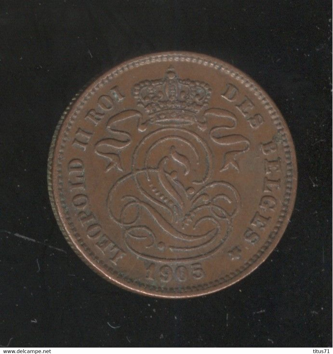 2 Centimes Belgique / Belgium 1905 "Leoplod II Roi Des Belges" TB+ - 2 Cent