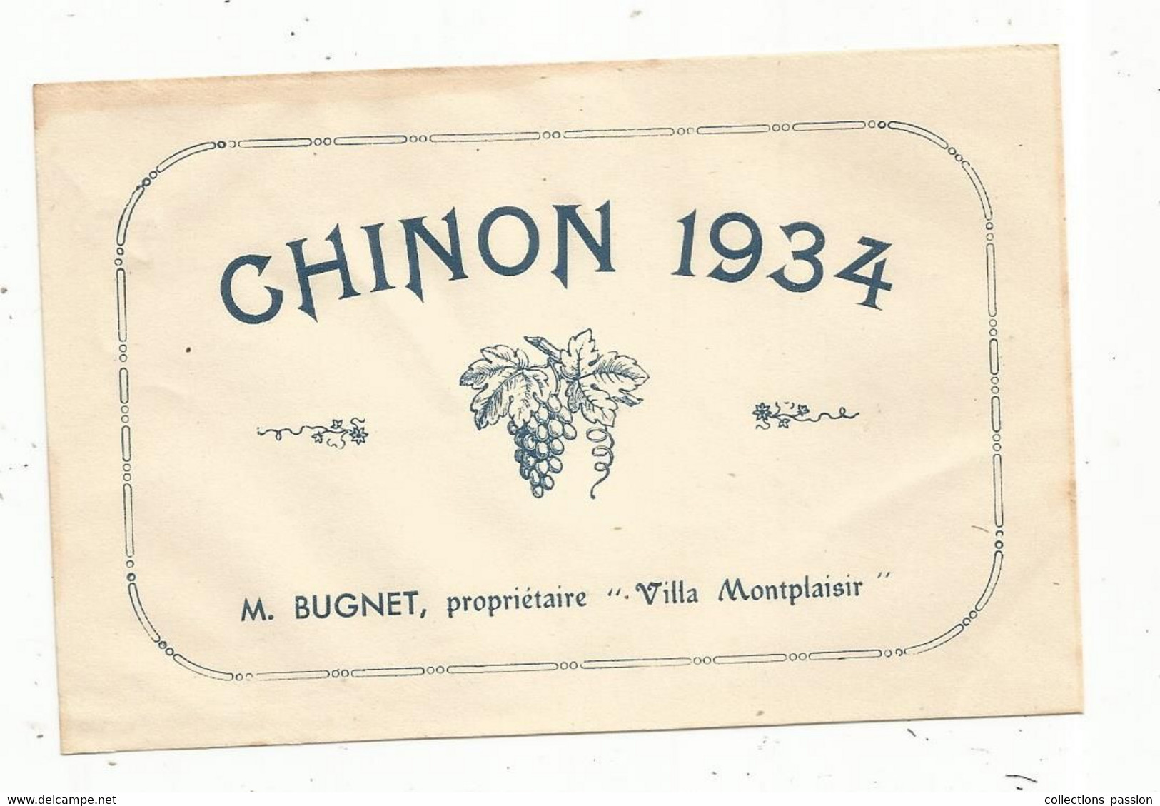 étiquette De Vin,  CHINON ,  1934 , M. Bugnet , Villa Montplaisir - Otros & Sin Clasificación