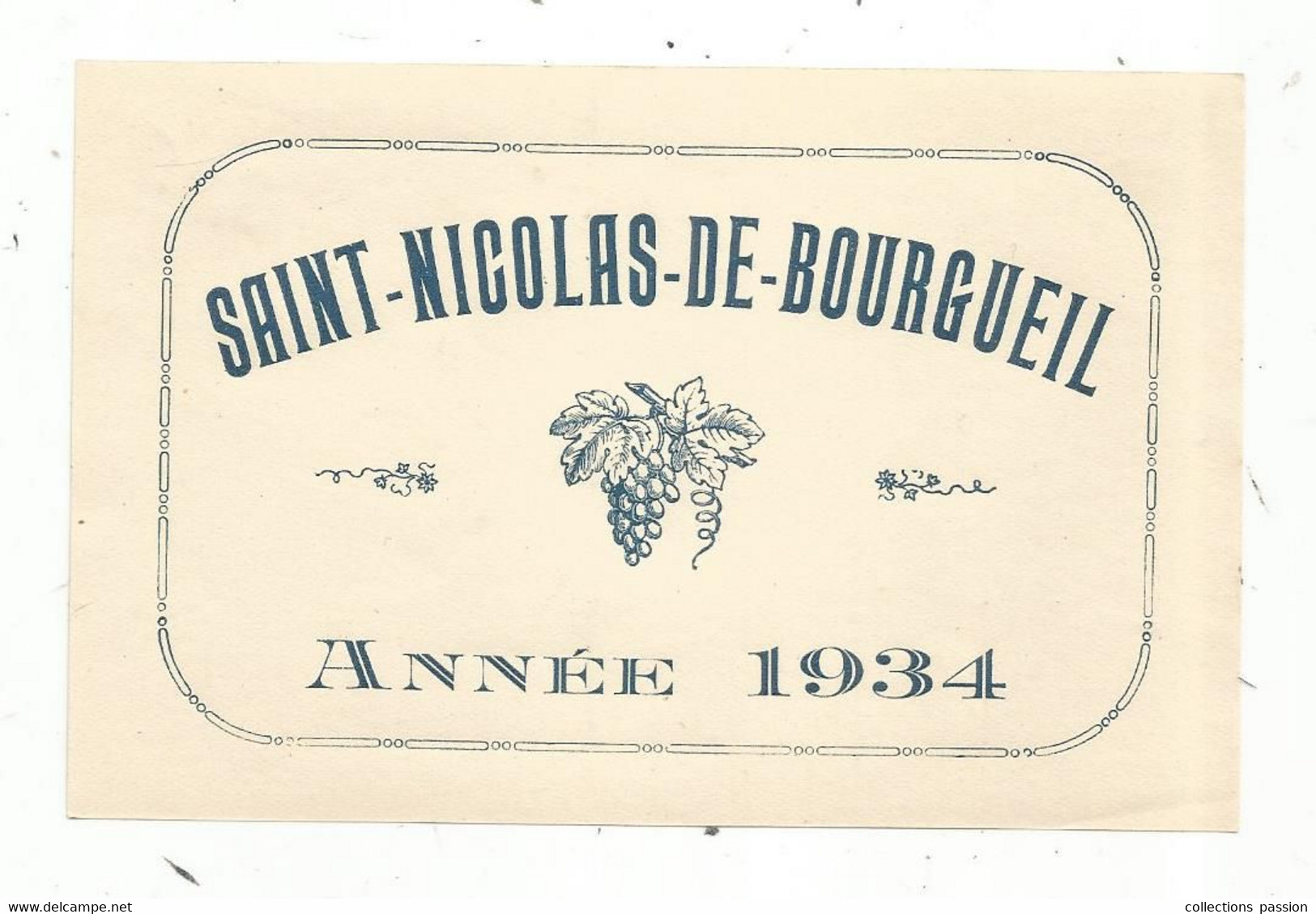 étiquette De Vin,  SAINT NICOLAS DE BOURGUEIL ,  1934 - Other & Unclassified