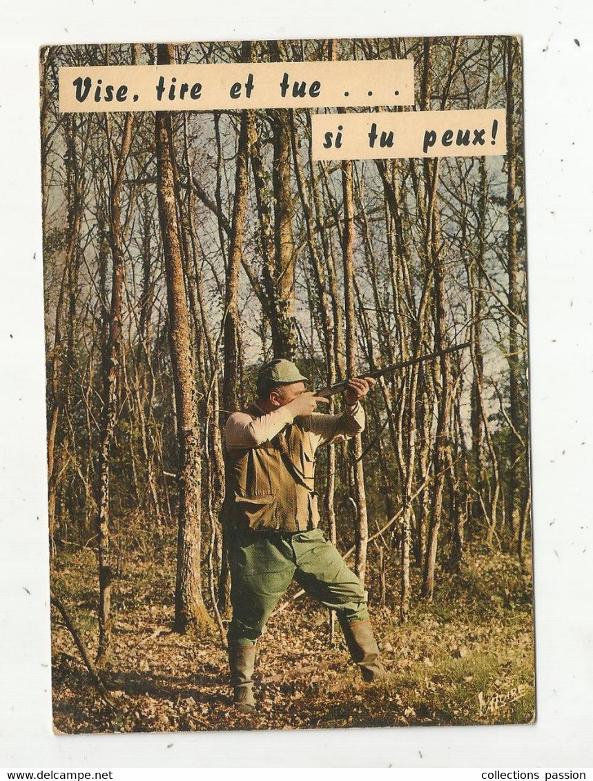 Cp , Sports , CHASSE , Les Plaisirs De SAINT HUBERT , Ed. Valoire , N° H. 702 , Vierge , Vise , Tire Et Tue... Si Tu Peu - Caza