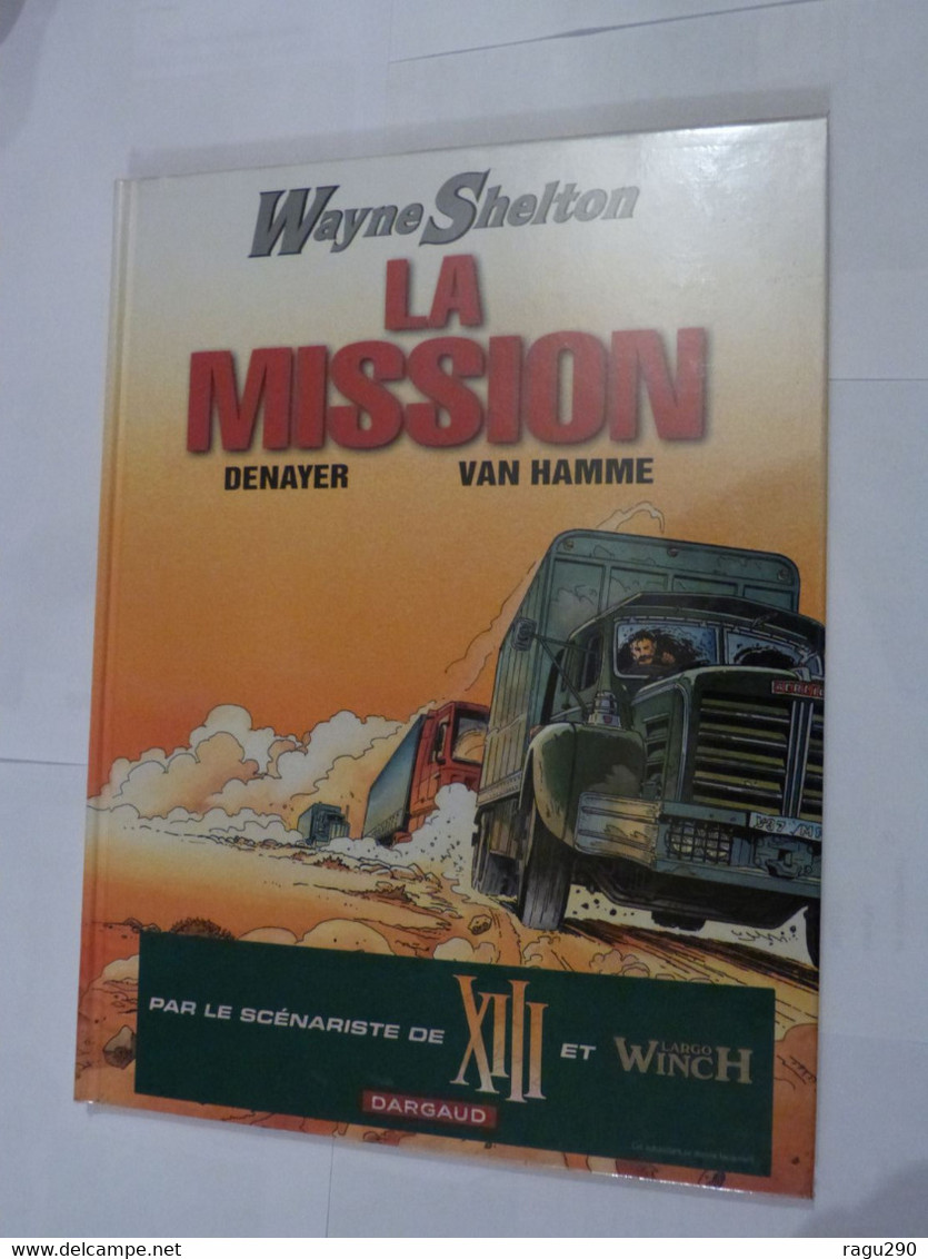 WAYNE SHELTON N° 1 LA MISSION   - édition Originale - Wayne Shelton
