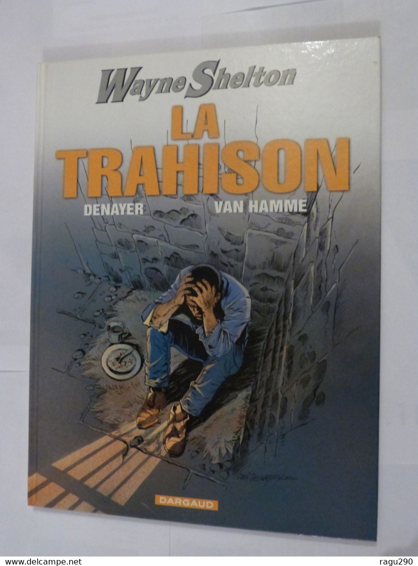 WAYNE SHELTON N° 2  LA TRAHISON - édition Originale - Wayne Shelton
