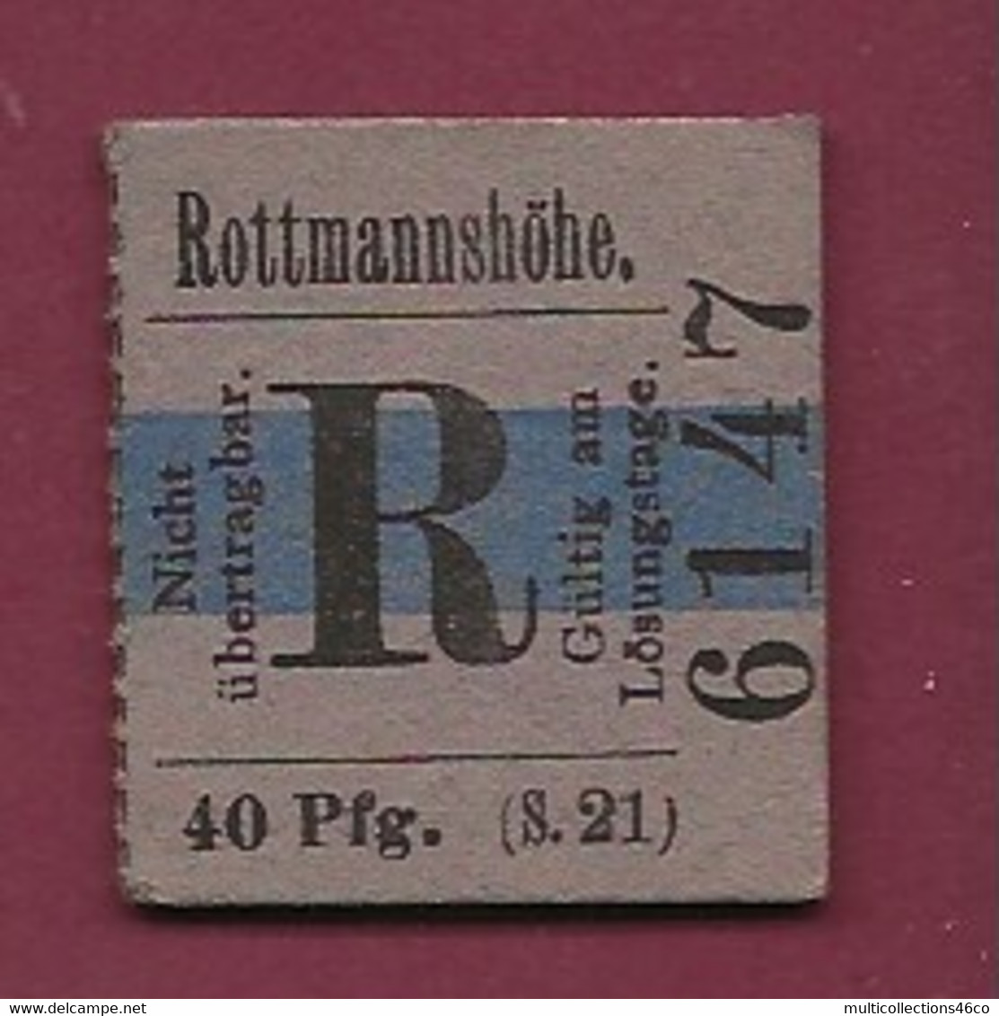 061220A - TICKET CHEMIN DE FER TRAMWAY - ALLEMAGNE BERT ROTTMANNSCHOEH R 6147 10 Pfg S.21 - Europe