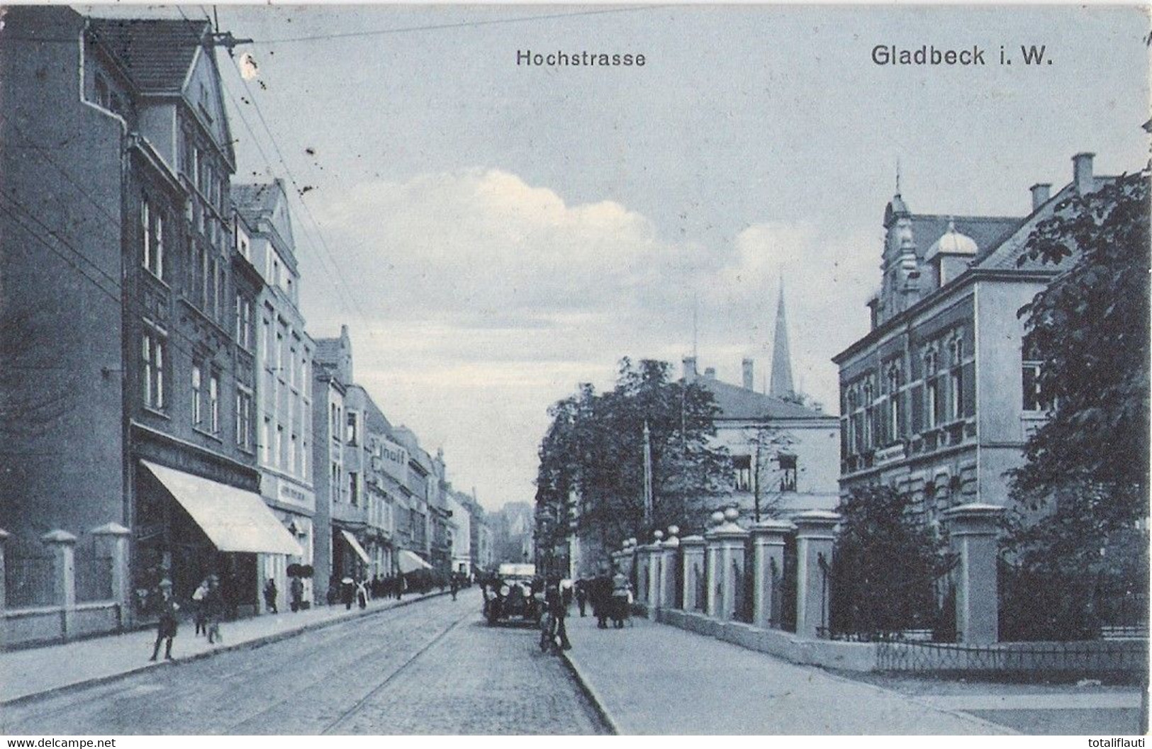 GLADBECK Westfalen Hochstrasse Belebt Geschäfte Oldtimer Bläulich Gelaufen 23.7.1926 TOP-Erhaltung - Gladbeck