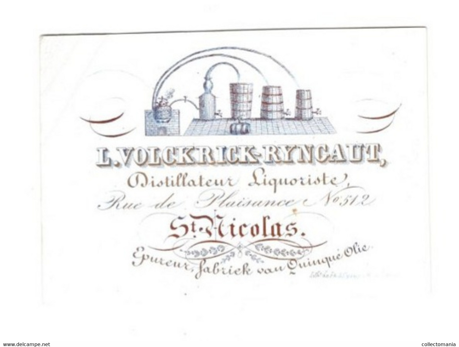 1 Visit Card  L.Volckrick - Ryncaut Distilateur Liquoriste Rue De Plaisance St. Nicolas St.Niklaas  Lith.gyselinck - Porcelana