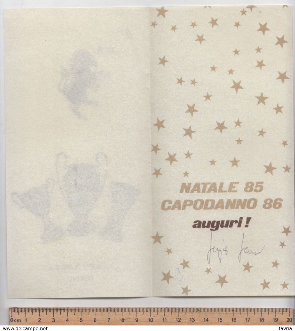 Juventus F.C. # Natale 85 / Capodanno 86  # Biglietto D'auguri, Con Firma Sergio Brio ( ? ) - Handtekening