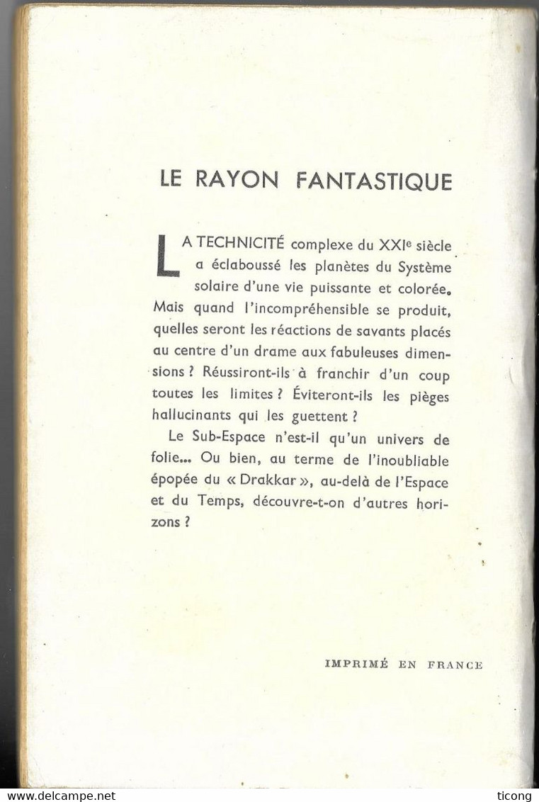 LE RAYON FANTASTIQUE - EDITION ORIGINALE 1961 DE JEROME SERIEL PSEUDO DE JACQUES VALLEE - PRIX JULES VERNE1961, A VOIR - Le Rayon Fantastique