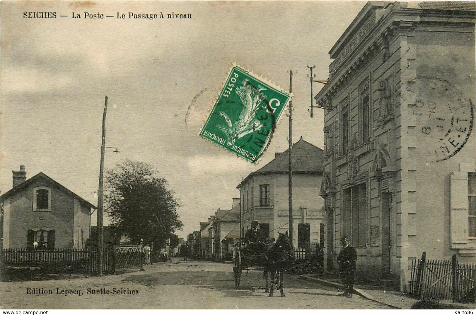 Seiches * La Poste * Le Passage à Niveau * Ligne Chemin De Fer Maine Et Loire - Seiches Sur Le Loir