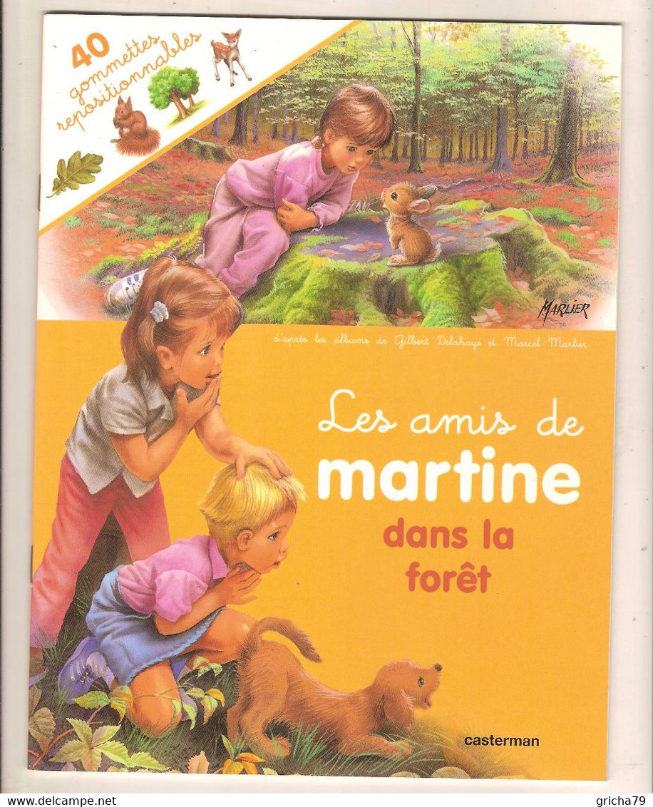 LIVRE POUR ENFANT - LES AMIS DE MARTINE DANS LA FORET - Casterman