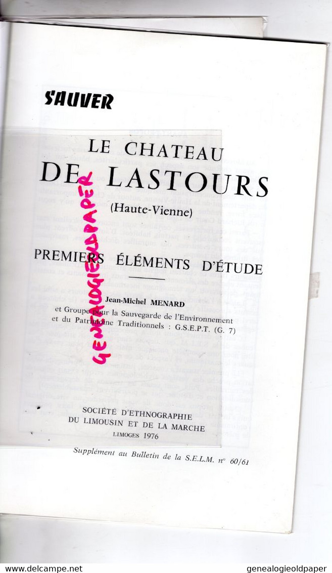 87- SAUVER LE CHATEAU DE LASTOURS - JEAN MICHEL MENARD -SOCIETE ETHNOGRAPHIQUE LIMOUSIN ET MARCHE-1976 - Limousin