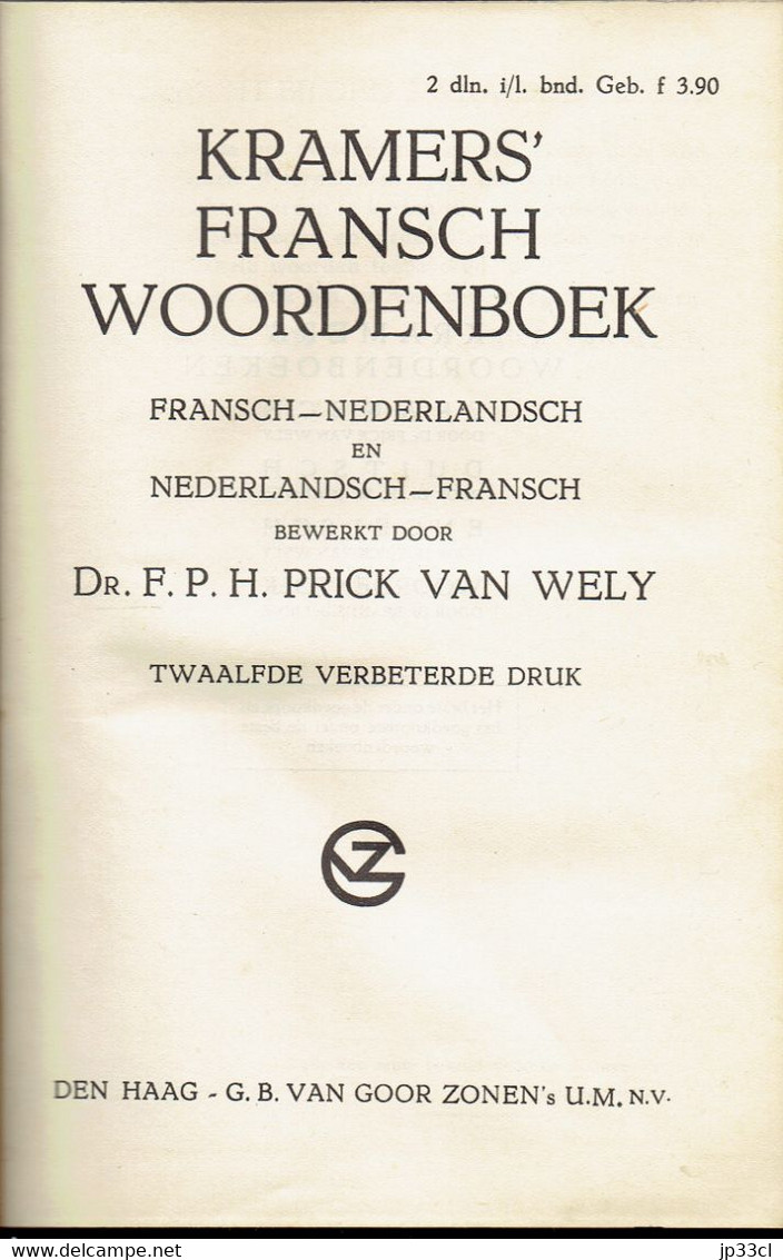 Kramer's Fransch Woordenboek, Twaalfde Druk, Den Haag G.B. Van Goor Zonen (1932) In Perfekte Staat ! - Dictionnaires